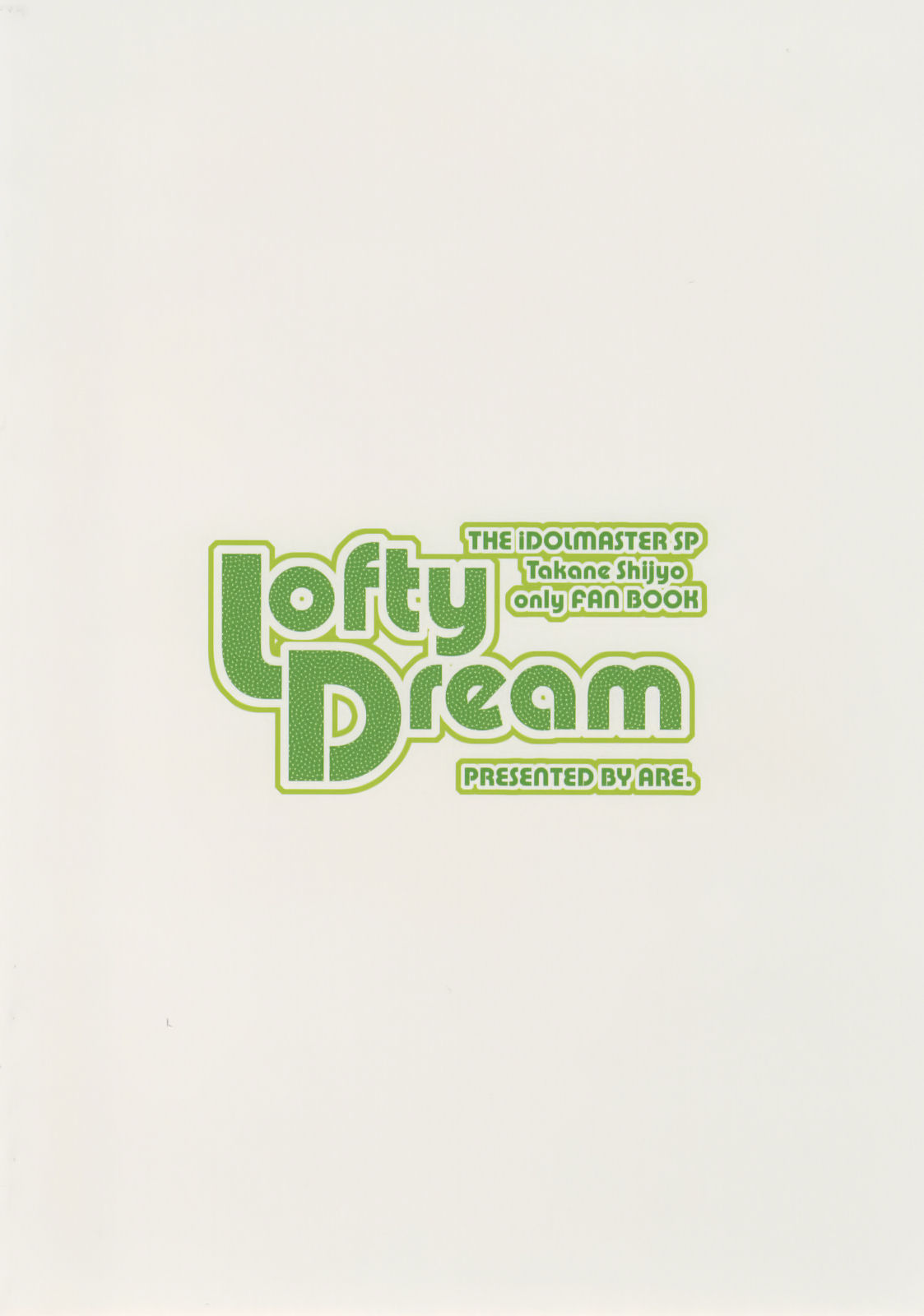 (Comic1☆3) [ARE (Harukaze Do-jin)] Lofty Dream (THE IDOLM@STER) (Comic1☆3) [あれ。 (春風道人)] Lofty Dream (アイドルマスター)